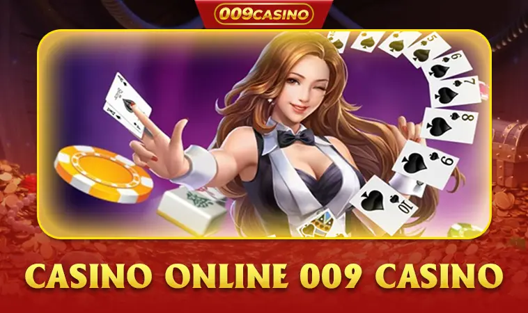 Các trò chơi đa dạng tại 009 Casino